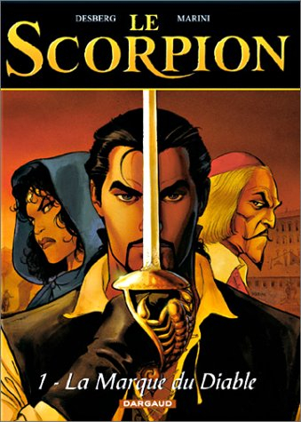 Le Scorpion. Vol. 1. La marque du diable