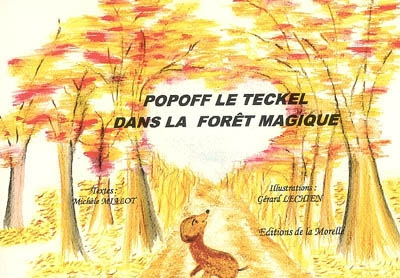 Popoff le teckel dans la forêt magique