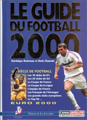 Le guide du football 2000