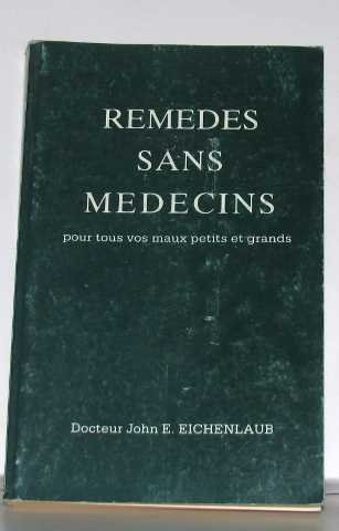 remedes sans medecins pour tous vos maux petits et grands