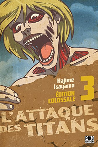 L'attaque des titans : édition colossale. Vol. 3
