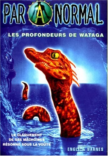 Paranormal. Vol. 6. Les profondeurs de Wataga