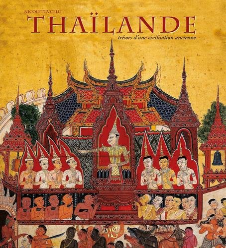 Thaïlande : trésors d'une civilisation ancienne