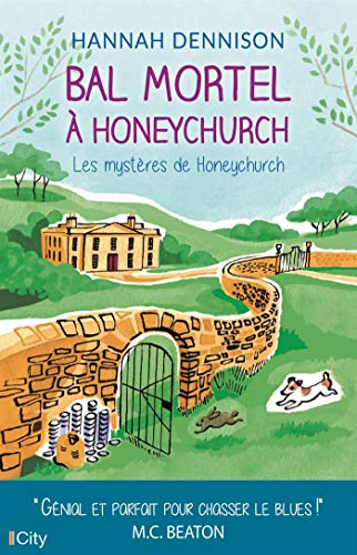 Les mystères de Honeychurch. Bal mortel à Honeychurch