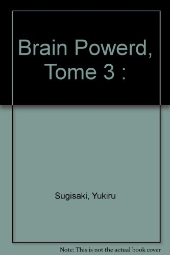 Brain Powerd. Vol. 3