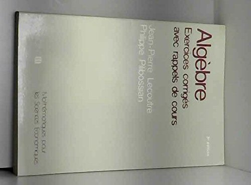 algèbre : destiné aux étudiants du 1er cycle de sciences économiques (mathématiques pour les science