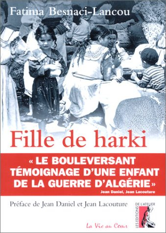 Fille de harki : le bouleversant témoignage d'une enfant de la guerre d'Algérie