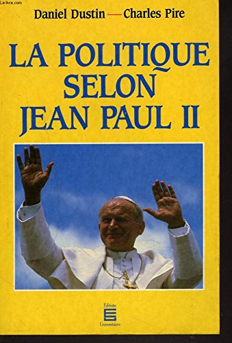 La Politique selon Jean-Paul II