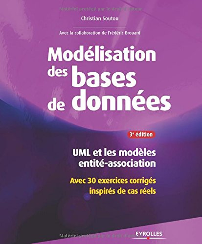Modélisation de bases de données : UML et les modèles entité-association : avec 30 exercices corrigé