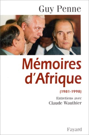 Mémoires d'Afrique (1981-1998) : entretiens avec Claude Wauthier