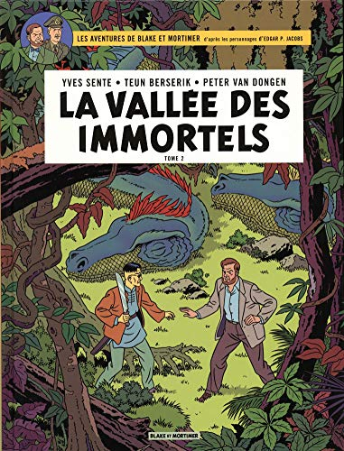 Les aventures de Blake et Mortimer : d'après les personnages d'Edgar P. Jacobs. Vol. 26. La vallée d