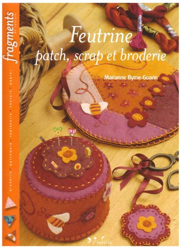 Feutrine : patch, scrap et broderie