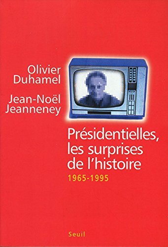 Présidentielles, les surprises de l'histoire : 1965-1995 : Danielle Auroi, Edouard Balladur, Raymond