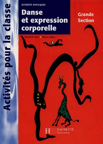 Danse et expression corporelle grande section : activités physiques