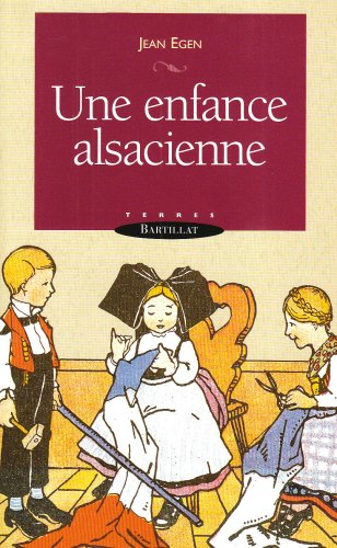 Une enfance alsacienne