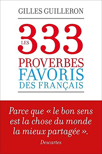 Les 333 proverbes favoris des Français