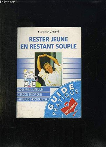 Rester jeune en restant souple