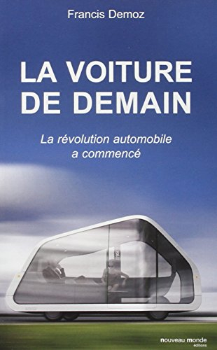 La voiture de demain : la révolution automobile a commencé