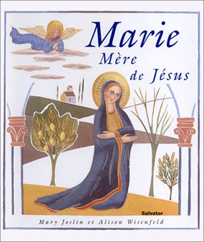 Marie : mère de Jésus