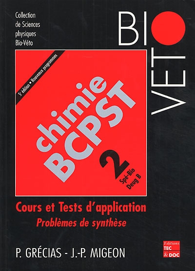 Chimie BCPST : cours et tests d'application. Vol. 2. Spé bio DEUG B