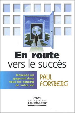 En route vers le succès