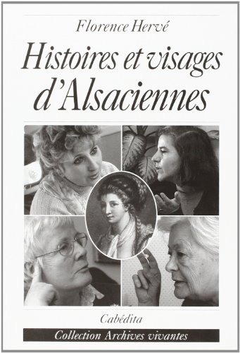 Histoires et visages d'Alsaciennes