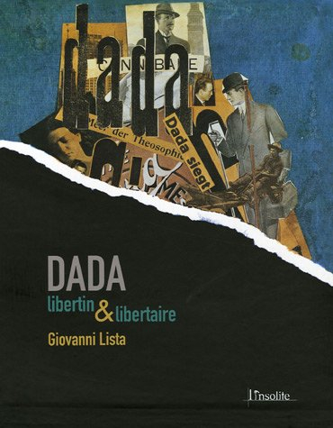 Dada : libertin & libertaire