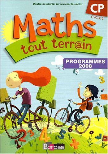 Maths tout terrain CP, cycle 2, programmes 2008