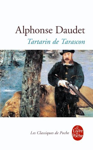 Aventures prodigieuses de Tartarin de Tarascon - Alphonse Daudet