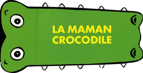 La maman crocodile