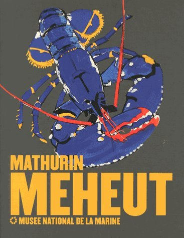 Mathurin Méheut : l'album de l'exposition : exposition, Paris, Musée national de la marine, du 27 fé