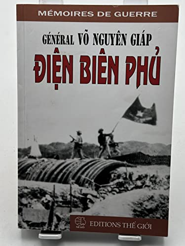Diên Biên Phù général Vo Nguyên Giáp