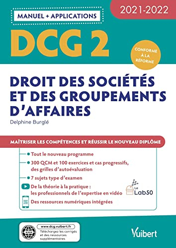 DCG 2, droit des sociétés et des groupements d'affaires : manuel + applications : conforme à la réfo