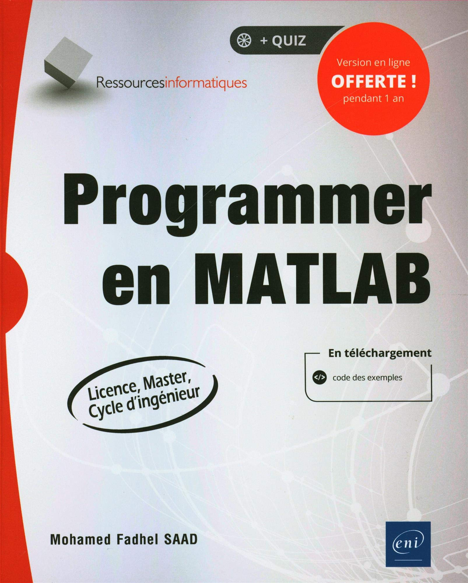 Programmer en Matlab : licence, master, cycle d'ingénieur