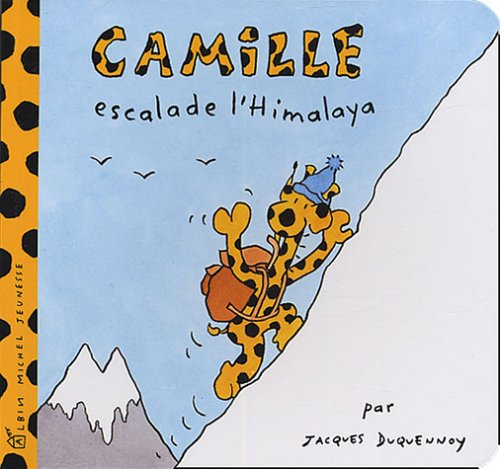 Camille. Vol. 2005. Camille escalade l'Himalaya