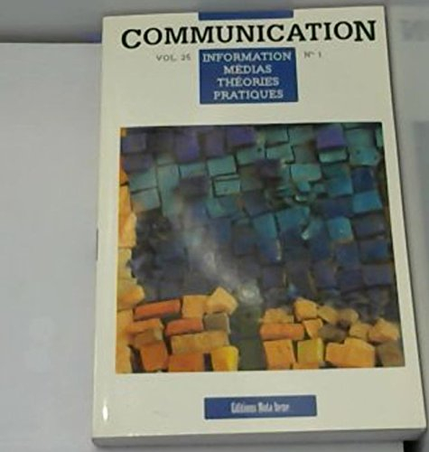 communication (information, medias, theories, pratiques)