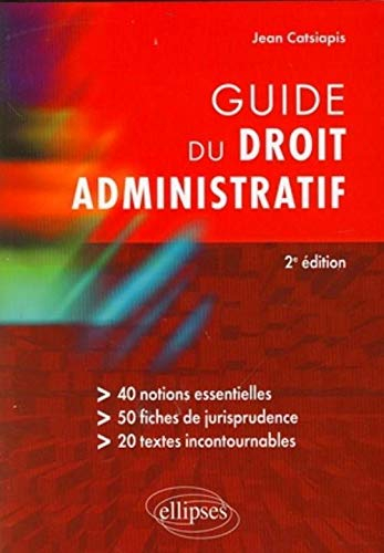 Guide du droit administratif