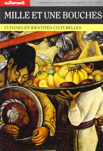 Mille et une bouches : cuisines et identités culturelle