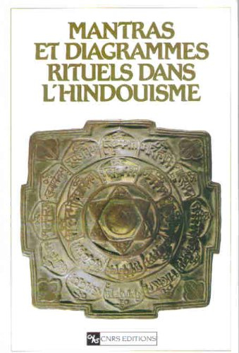 Mantras et diagrammes rituels dans l'hindouisme : table ronde, Paris, 21-22 juin 1984