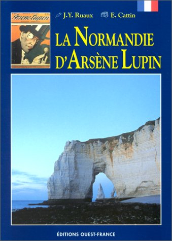La Normandie d'Arsène Lupin