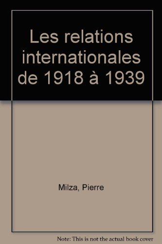les relations internationales de 1918 à 1939