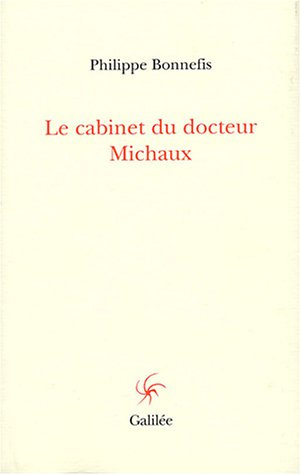 Le cabinet du docteur Michaux