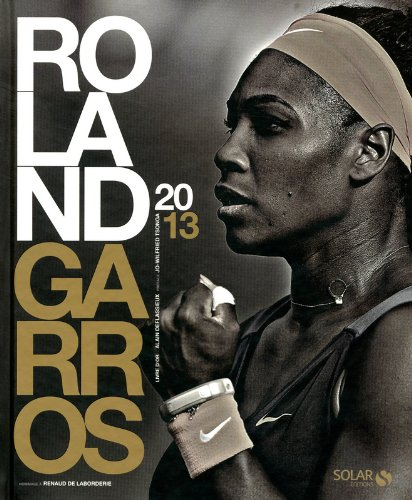 Roland-Garros 2013 : livre d'or