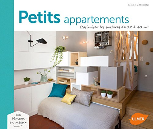 Petits appartements : optimiser les surfaces de 12 à 40 m2