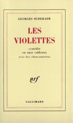 Les violettes : comédie en onze tableaux avec des chansonnettes