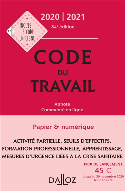 Code du travail : annoté, commenté en ligne : 2020-2021