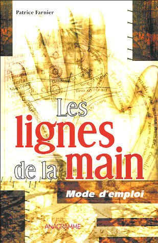 Les lignes de la main : mode d'emploi