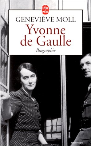 Yvonne de Gaulle : l'inattendue