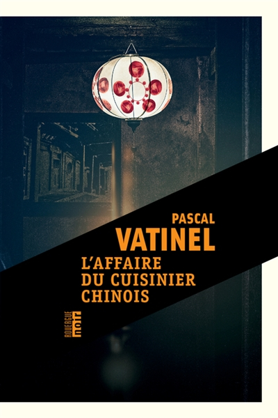 L'affaire du cuisinier chinois