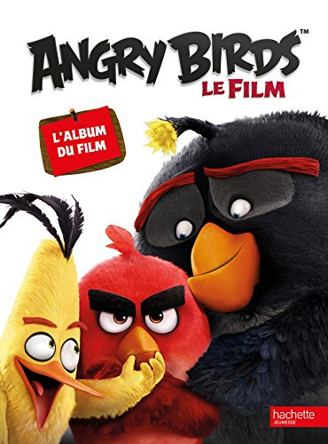 Angry birds, le film : l'album du film